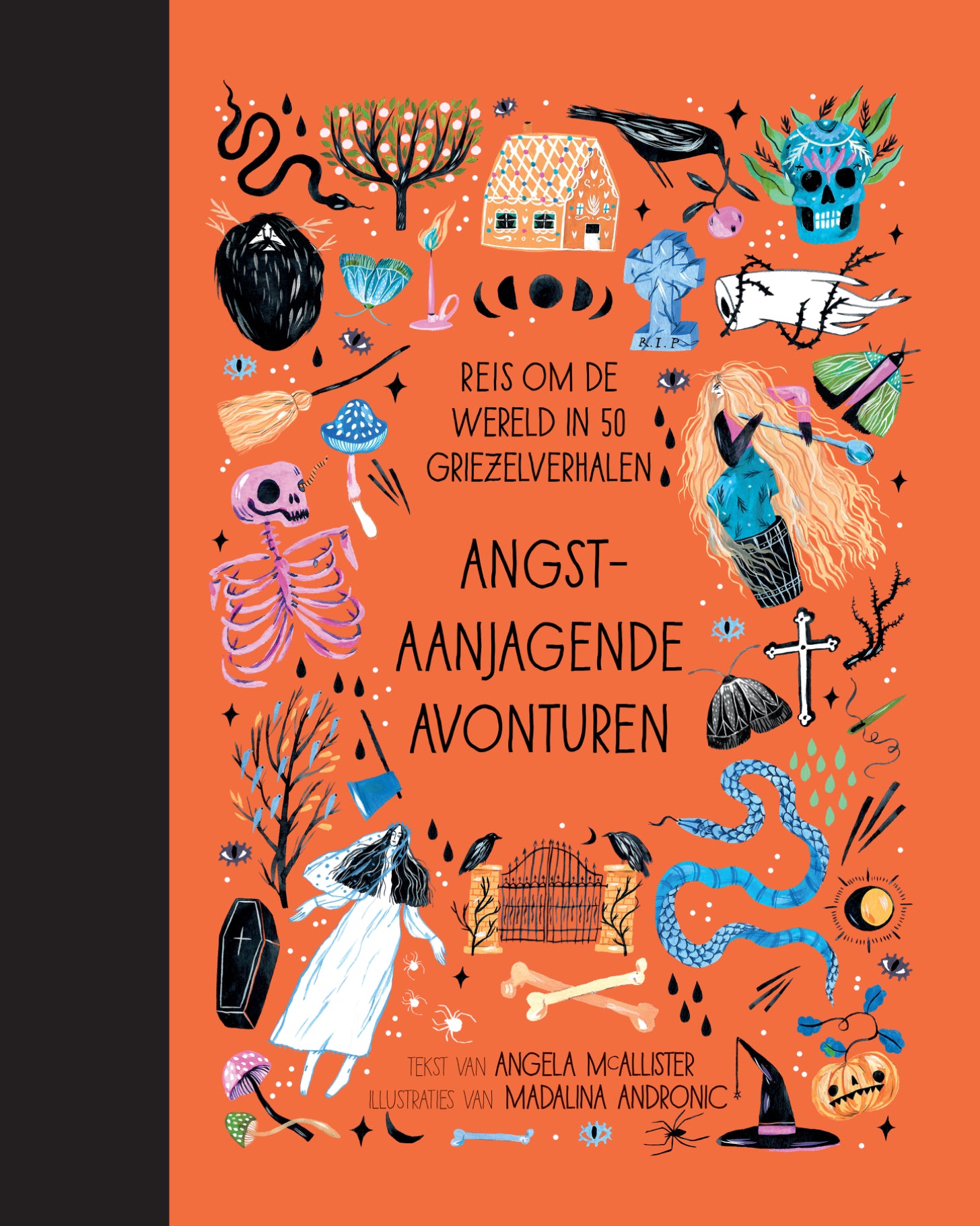 Angstaanjagende avonturen - reis om de wereld in 50 griezelverhalen | ANGELA MCALLISTER