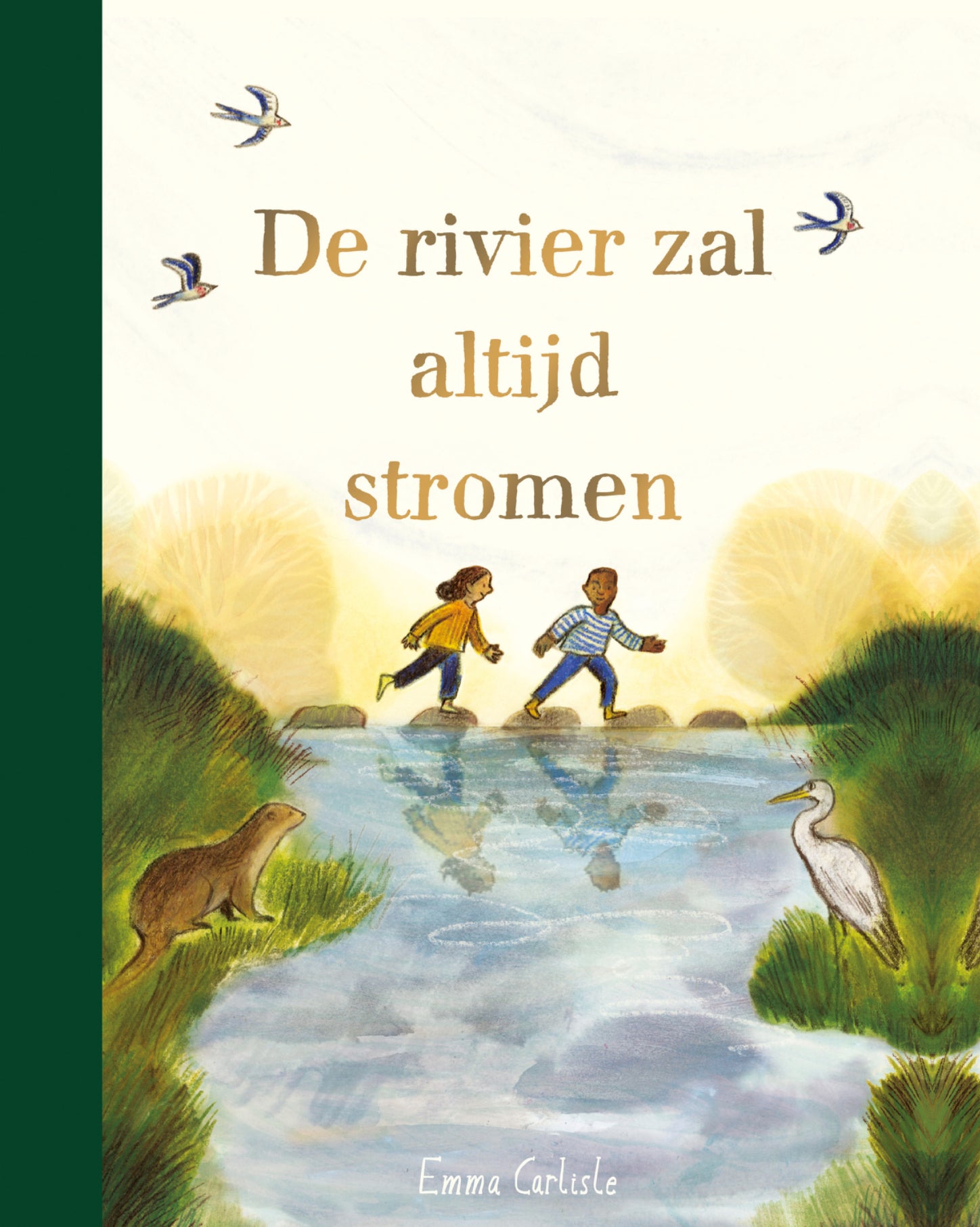 De rivier zal altijd stromen | EMMA CARLISLE
