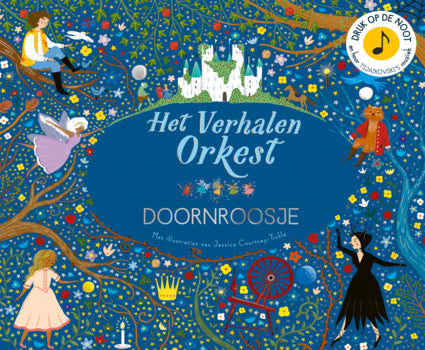 Het verhalen orkest | Doornroosje | JESSICA COURTNEY-TICKLE