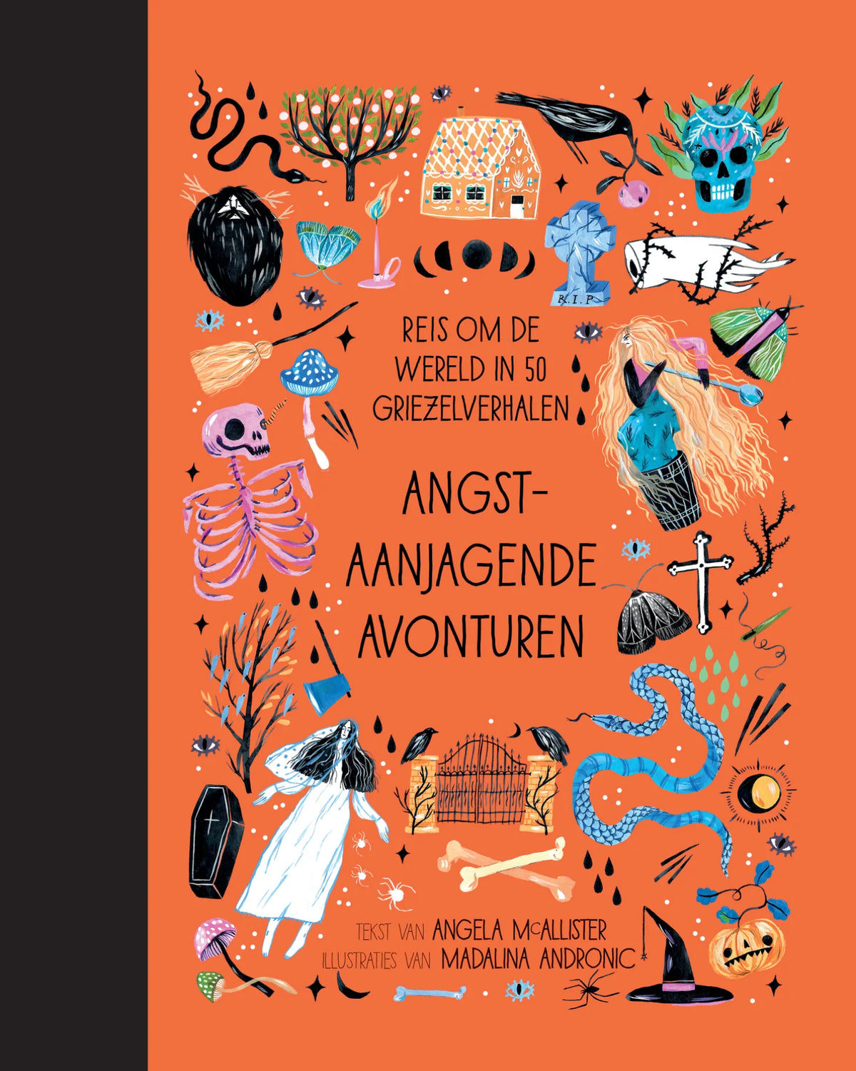 Angstaanjagende avonturen - reis om de wereld in 50 griezelverhalen | Angela McAllister