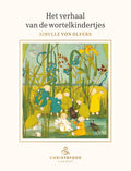 Het verhaal van de wortelkindertjes | Sybille von Olfers