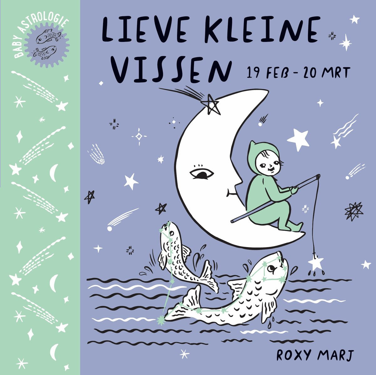 Lieve kleine vissen | Roxy Marj