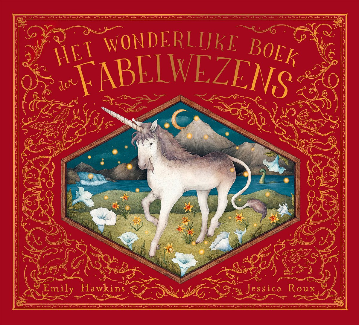 Het wonderlijke boek der fabelwezens | Emily Hawkins, Jessica Roux